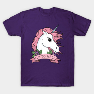Go to Hell - Unicorn T-Shirt