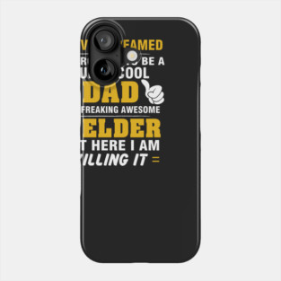WELDER Dad  – Super Cool Dad Of Freaking Awesome WELDER Phone Case