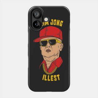 Kim Jong Illest Phone Case
