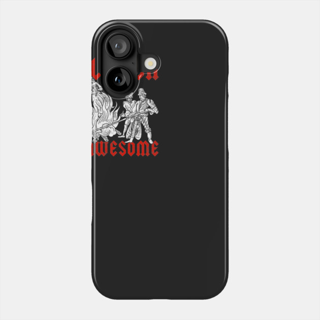 Religion Is Awesome! Phone Case by dumbshirts