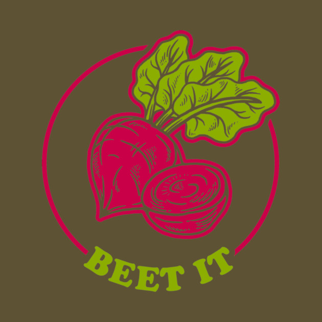 Beet It by dumbshirts