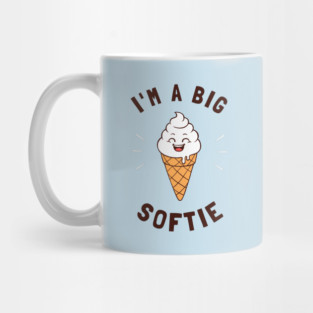 I'm A Big Softie Mug