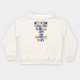 Activism=Love+Fury Kids Hoodie