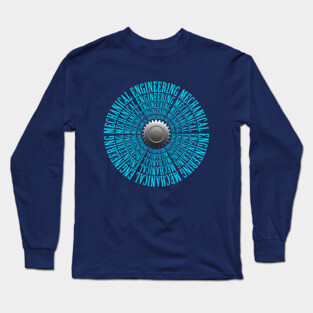 mechanic engineering mechanical engineer text Long Sleeve T-Shirt