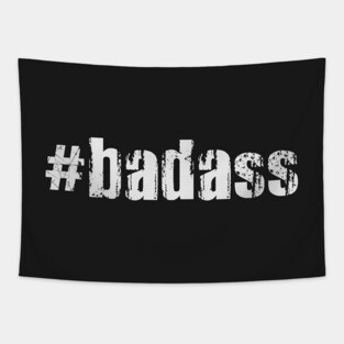 #Badass Tapestry