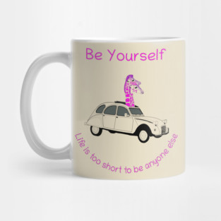 be yourself Mug