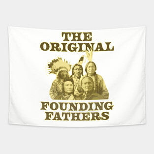 Original Founding Fathers Native Americans Tapestry