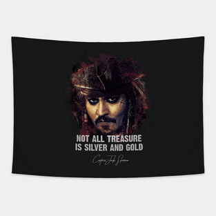 Not All Treasure Is Silver And Gold - JACK SPARROW Tapestry