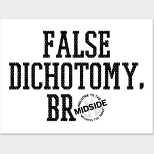 False Dichoto-T Posters and Art