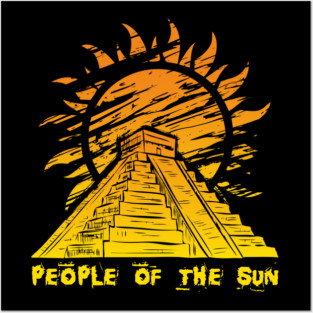 People of the Sun Posters and Art