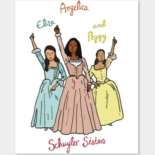 Hamilton - Schuyler Sisters Posters and Art