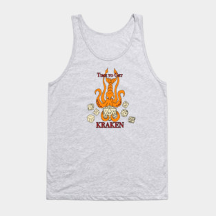 Time to Get Kraken TTRPG Dice Version Tank Top