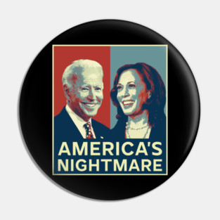 anti Biden Harris - America's nightmare Pin