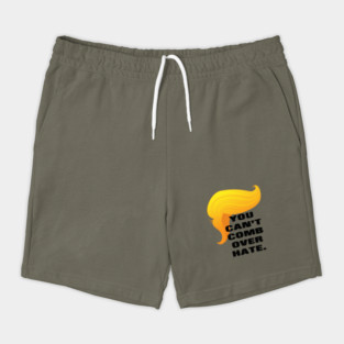 Trump Comb Over Hate Shorts