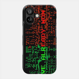 I've already won text Phone Case