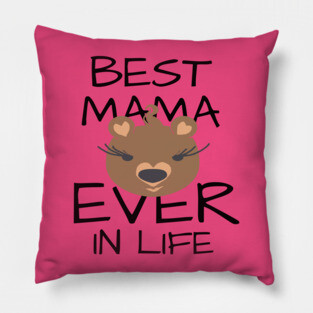 Best Mama Bear Pillow