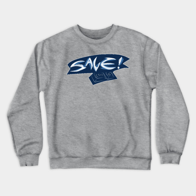 SAVE! Crewneck Sweatshirt by droidmonkey