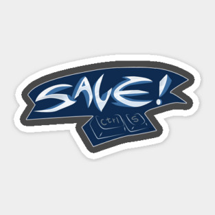 SAVE! Sticker