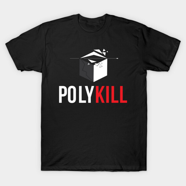 Polykill T-Shirt by polykill