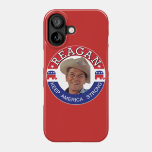 Ronald Reagan Vintage Campaign // Keep America Strong Phone Case