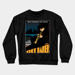 Chet Baker Poster Art Crewneck Sweatshirt