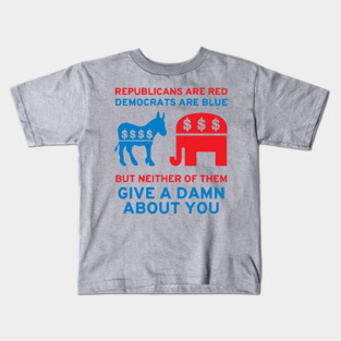 Republicans Are Red, Democrats Are Blue - Politics, Corruption, Third Party, Reform, Oligarchy, Duopoly, Meme Kids T-Shirt