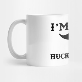 I'm Your Huckleberry Mug