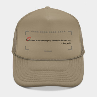 Jane Austen Sarcastic Karen Quote Hat