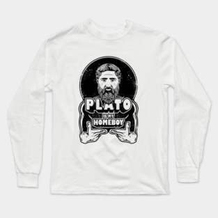 Plato Is My Homeboy Long Sleeve T-Shirt