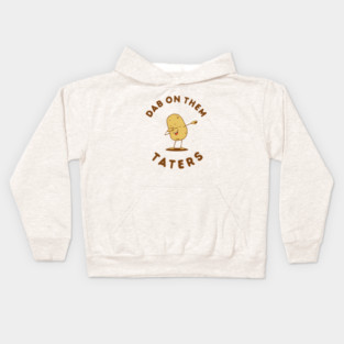 Dab On Them Taters Kids Hoodie