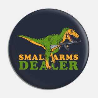 Small Arms Dealer Pin