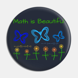 Math Is Beautiful Pin