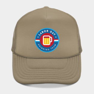 Labor Day Drinking Team Hat