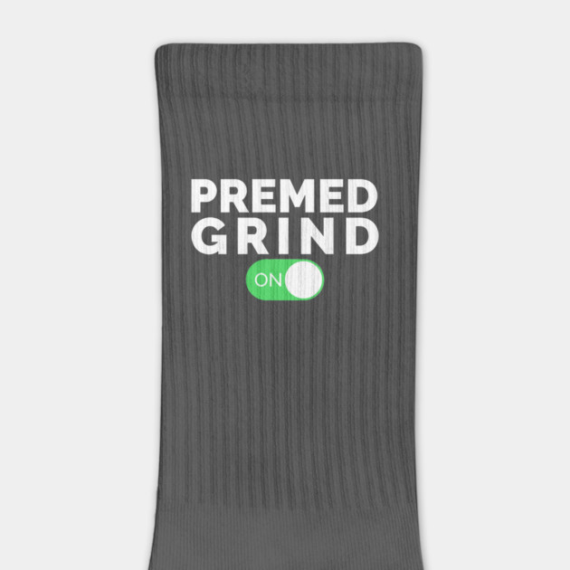 Premed Grind by Medical School Headquarters