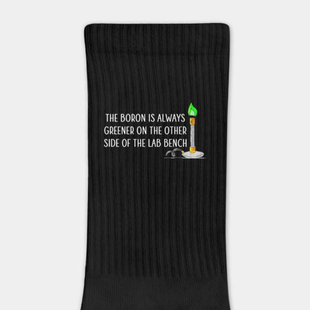 The Boron is Always Greener by Medical School Headquarters