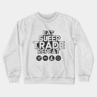 Eat sleep trade litecoin repeat Crewneck Sweatshirt