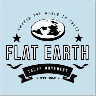Flat Earth Truth Movement 2 Posters and Art
