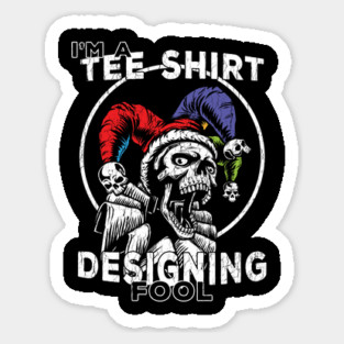 Graphic Designer for Tee Shirts Home Based Business Sticker
