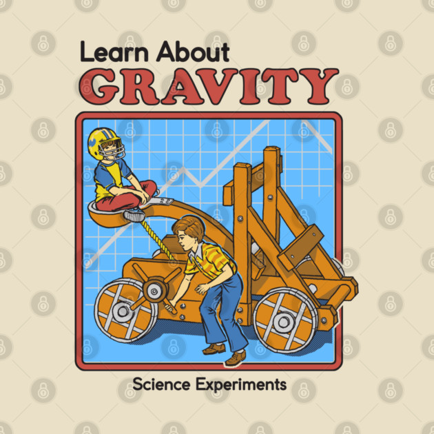 Learn about Gravity by Steven Rhodes