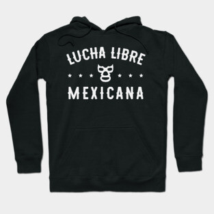Lucha Libre Mexicana Hoodie
