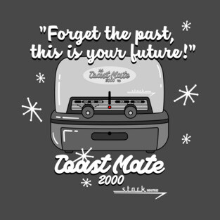 Toast Mate 2000 T-Shirt
