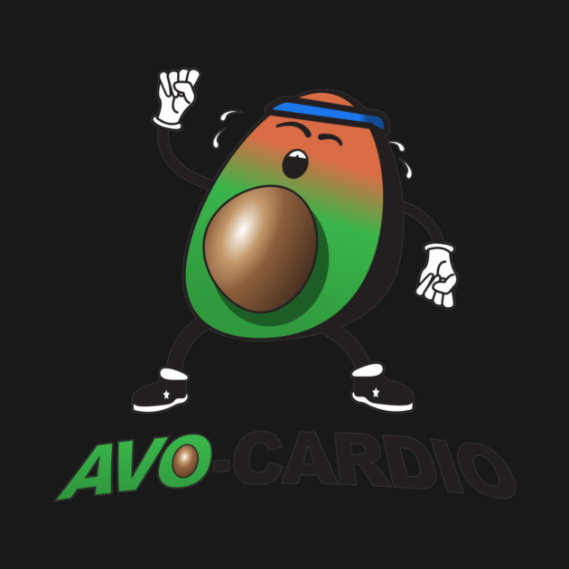 Avo-Cardio - Avocado Pun by Nonstop Shirts