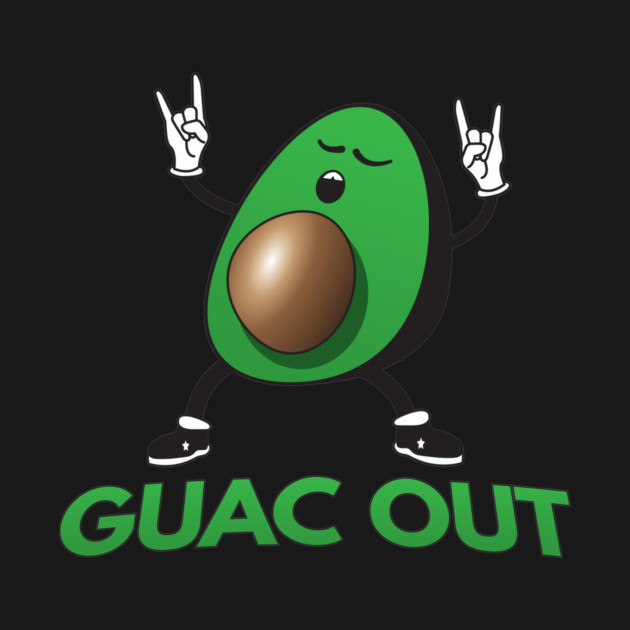 Guac Out - Avocado Pun by Nonstop Shirts