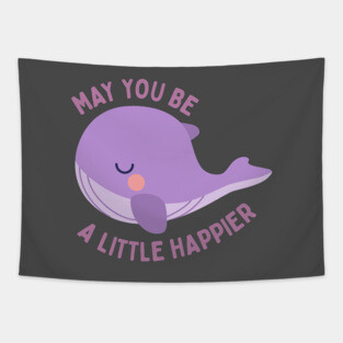 May you be a little happier BTS Tinytan plush whale Tapestry
