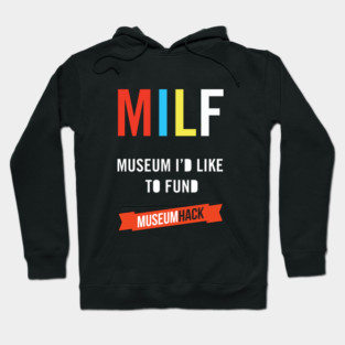 Museum I'd Like To Fund Hoodie