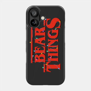 Bear Things Phone Case
