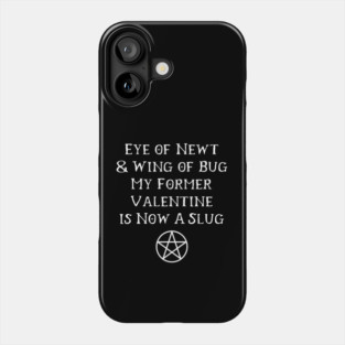 Anti-Valentine's Day Funny Love Spell Cheeky Witch® Phone Case