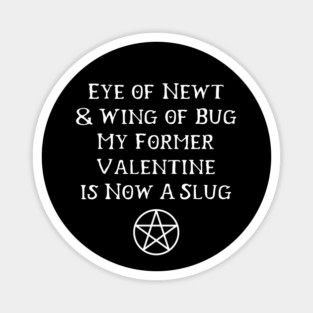 Anti-Valentine's Day Funny Love Spell Cheeky Witch® Magnet