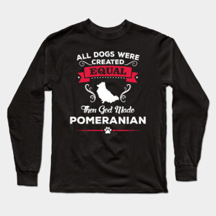 Pomeranian Long Sleeve T-Shirt