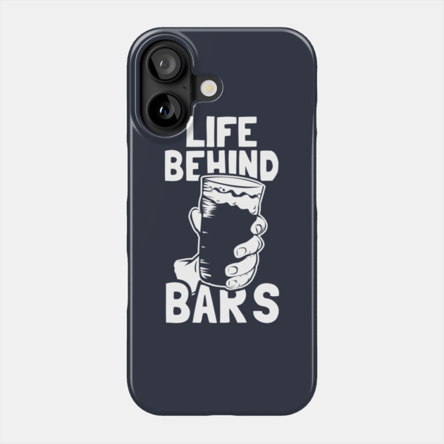 Life Behind Bars Phone Case by dumbshirts